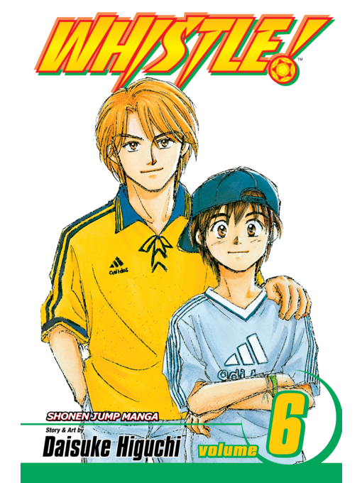 Title details for Whistle!, Volume 6 by Daisuke Higuchi - Wait list